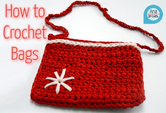 How to crochet a Bag – Ana|Diy Crafts