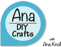 Ana|Diy Crafts